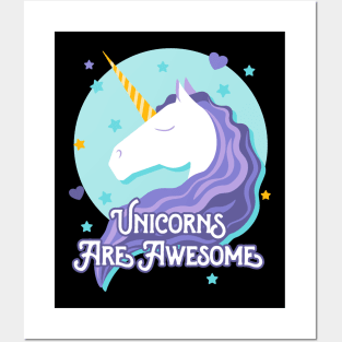 Unicorns Are Awesome Posters and Art